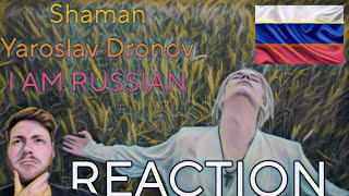 RISKY BUT CATCHY?!? - SHAMAN – Yaroslav Dronov – I AM RUSSIAN (Я РУССКИЙ) REACTION