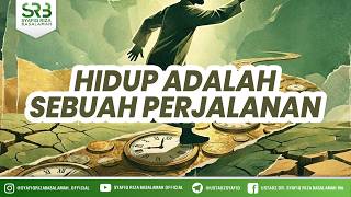 Download lagu Life Is a Journey - Ustadz Dr. Syafiq Riza Basalamah, MA mp3 Download lagu Life Is a Journey - Ustadz Dr. Syafiq Riza Basalamah, MA mp3