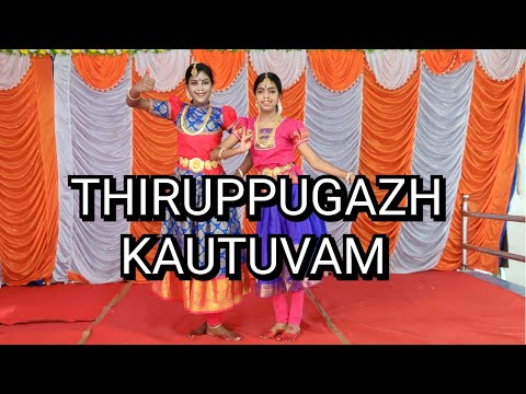 Thiruppugazh Kautuvam Classical Dance