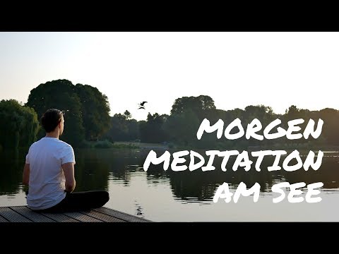 Geführte Meditation am See für Entspannung, innere Ruhe und Achtsamkeit