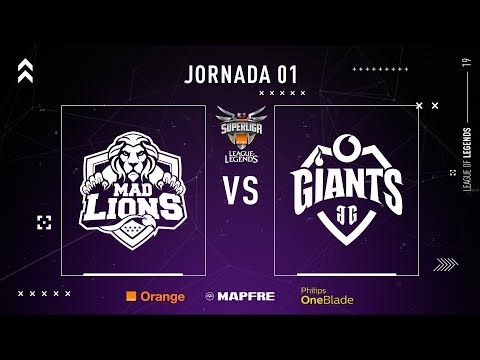 MAD LIONS E.C. vs VODAFONE GIANTS | Superliga Orange League of Legends | Jornada 01 | Temporada 2019