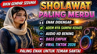 Download lagu SHOLAWAT PALING MERDU💯 ENAK DIDENGAR ADEM NYA SAMPAI KEHATI AUDIO HD BENING BASS EMPUK VIRAL 2026. mp3 Download lagu SHOLAWAT PALING MERDU💯 ENAK DIDENGAR ADEM NYA SAMPAI KEHATI AUDIO HD BENING BASS EMPUK VIRAL 2026. mp3