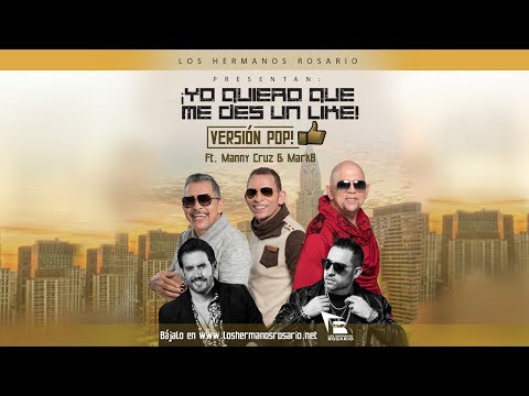 Yo Quiero Que Me Des Un Like (Version Pop) - Los Hermanos Rosario