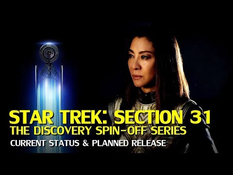 Star Trek: Section 31 on the backburner? Current Status of the Discovery Spin-off