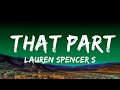 1 Hour |  Lauren Spencer Smith - That Part (Lyrics)  | Lyrics Express