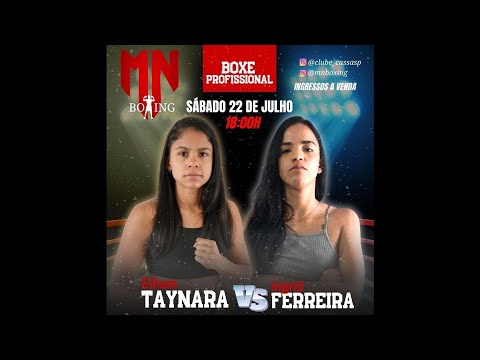 Elhem Taynara X Ingrid Ferreira - 8ª MN Boxing