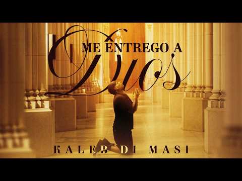 Me Entrego A Dios - Kaleb Di Masi (Videoclip Oficial)