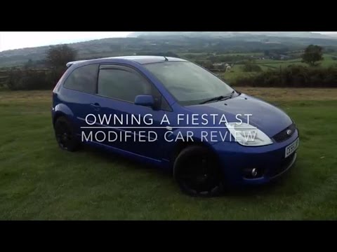 Owning A Fiesta ST, Modified Car Review