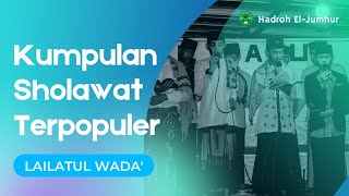 Download lagu SHOLAWAT TERPOPULER || HADROH EL-JUMHUR - LAILATUL WADA' 1443 H mp3 Download lagu SHOLAWAT TERPOPULER || HADROH EL-JUMHUR - LAILATUL WADA' 1443 H mp3