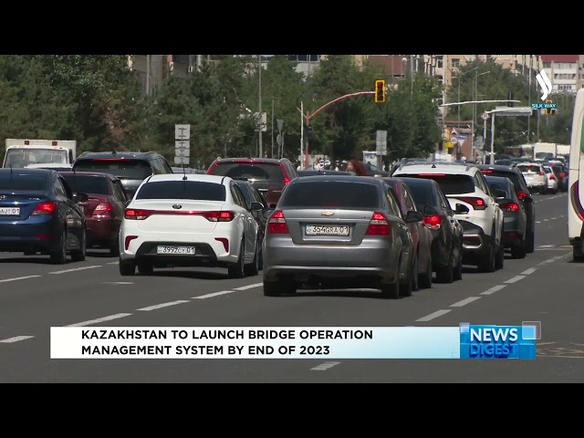 Kazakhstan to launch bridge operation management system by end of 2023