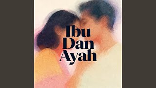 Download lagu Ibu Dan Ayah mp3