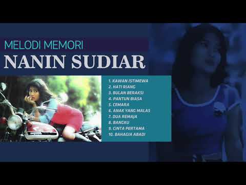 Kompilasi Melodi Memori - Nanin Sudiar | Official Audio