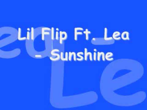 download lagu mp3 mp4 Sunshine Lil Flip Feat Lea Lyrics, download lagu Sunshine Lil Flip Feat Lea Lyrics gratis, unduh video klip Sunshine Lil Flip Feat Lea Lyrics