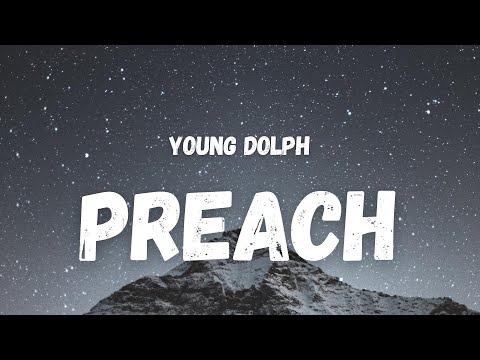 Young Dolph - Preach (Lyrics)