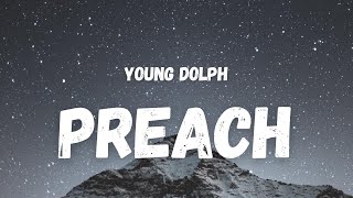 Young Dolph - Preach (Lyrics)