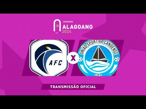 Acauã x Canoense   ALAGOANO FEMININO   6ª RODADA