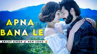 Download lagu apna bana le song full lyrics / Lyrics song / Songs / Arijit Singh new song / bollywood new songs mp3