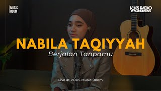 Download lagu Nabila Taqiyyah - Berjalan Tanpamu | Live At VOKS Music Room mp3