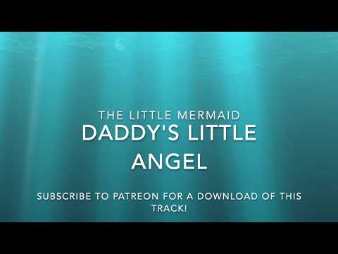 The Little Mermaid- Daddy's Little Angel Karaoke/Instrumental