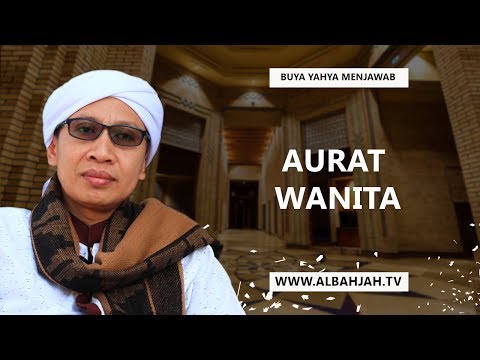 Download Buya Yahya Azab Bagi Wanita Buka Aurot 3gp Mp4 Codedwap
