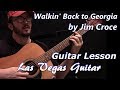 Walkin' Back To Georgia by Jim Croce Guitar Lesson