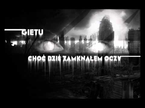Gietu - Choć dziś zamknąłem oczy