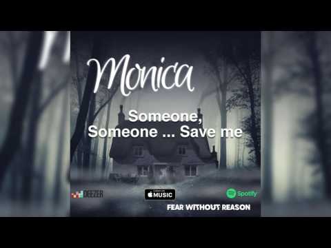 Fear Without Reason - Monica [Lyric Video]