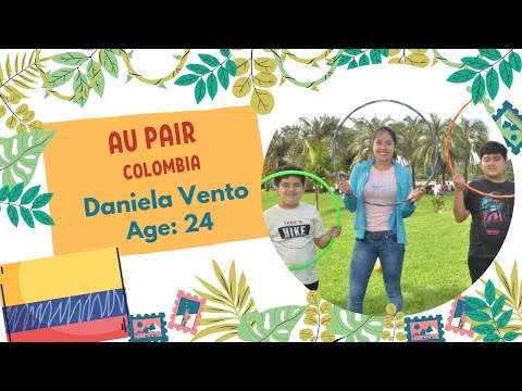 Colombia Au Pair, Daniela, 24 - Eur Aupair Video Profile