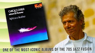 The Album That Redefined Jazz (Chick Corea 'Light As A Feather' Review)