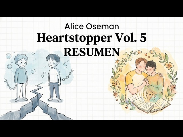 Vídeo relacionado con Heartstopper 5. Creciendo contigo (Ficción)