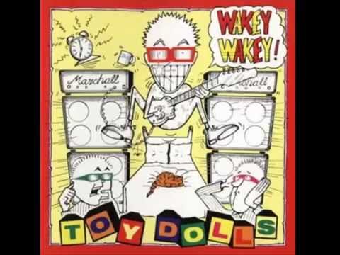 THE TOY DOLLS - WAKEY WAKEY Full Album (1989)