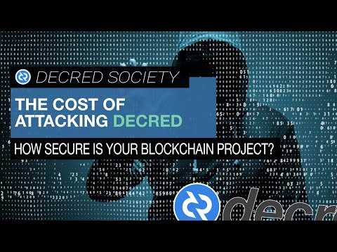 The Cost of Attacking Decred - Decred Society