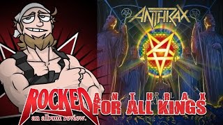 Rocked: Album Review: Anthrax – For All Kings