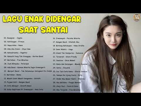 30 Lagu Enak Didengar Saat Santai dan Kerja 2020  Kumpulan Lagu Akustik Indonesia era T