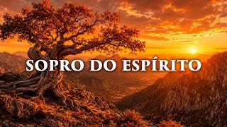 Fundo Musical para receber o SOPRO DO ESPÍRITO em Oração, Pregação e Leitura da Palavra