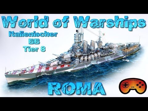 Roma Review "Final Stats" in World of Warships - Gameplay German/Deutsch World of Warships