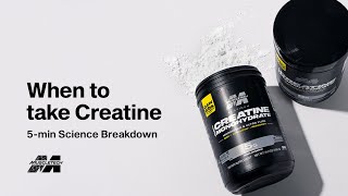 MuscleTech When to Take Creatine? - A 5-Min Science Breakdown