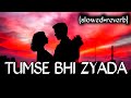 Tumse Bhi Zyada Lofi | Pikachu lofi | Bollywood Lofi Mix | Lofi Chill Music  #pikachulofi
