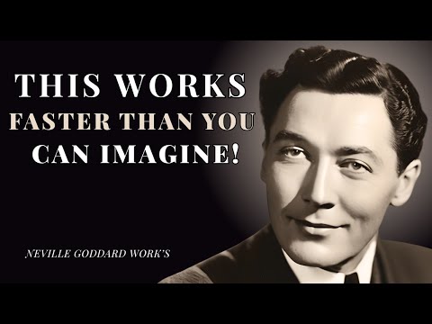 NEVILLE GODDARD – IT WORKS SO FAST IT’S SCARY! THE MOST POWERFUL Audio FOR Manifestation