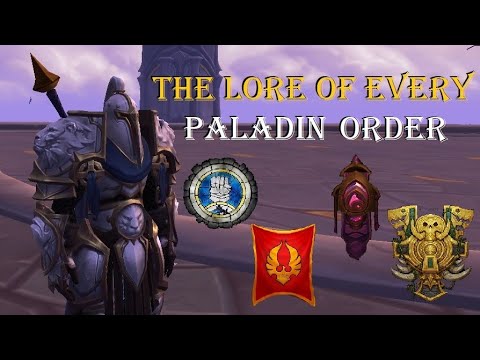 The Lore of every Paladin Order in World of Warcraft