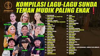 Download lagu KOMPILASI LAGU LAGU SUNDA TEMAN MUDIK PALING ENAK❗| Kalangkang, Jalir Jangji, Engkang / Neneng mp3