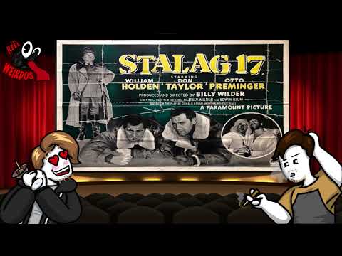 Reel Weirdos: Stalag 17 (1953)