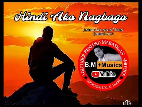 Hindi Ako Nagbago by: Joshua Mari. zync & Yhanzy (remake) 2024 music video 🎧🎶