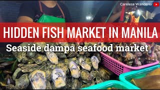 DAMPA SEASIDE SEAFOOD MARKET | The hidden seafood market in Manila
