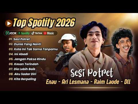 SESI POTRET - eńau ft Ari Lesmana | DUNIA YANG NANTI - Raim Laode || LAGU POP VIRAL 2026