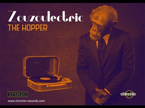Zouzoulectric   *The Hopper*       http://zouzoulectric.com/