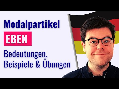 Speak German Naturally | Modal Particle "eben" | Advanced German