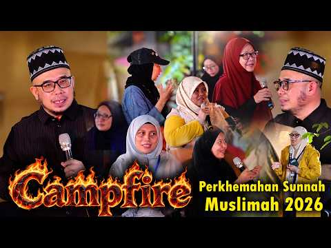 26-09-2026 SS Prof. Dato Dr MAZA : Campfire Perkhemahan Sunnah Muslimah 2026