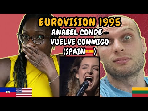 REACTION TO Anabel Conde - Vuelve Conmigo (Spain 🇪🇸 Eurovision 1995) | FIRST TIME WATCHING