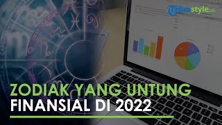 5 Zodiak Ini akan Dapat Keuntungan Finansial di Tahun 2022, Scorpio Bakal Buka Usaha Baru